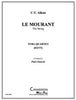 Le Mourant - Score