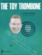 The Toy Trombone - Trombone 2