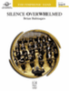 Silence Overwhelmed - Bass Clarinet