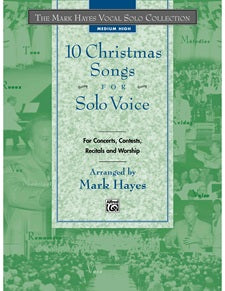 The Mark Hayes Vocal Solo Collection: 10 Christmas Songs for Solo Voice (Mixed Voicings) - Listening MP3