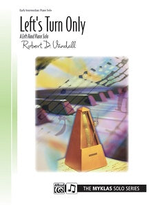 Left's Turn Only (for left hand alone)