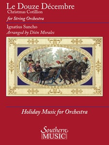 Le Douze Decembre: Christmas Cotillion - Full Score
