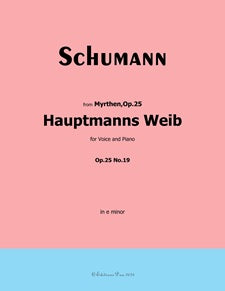 Hauptmanns Weib - from Myrthen, Op. 25, No. 19
