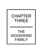 Chapter 3: The Woodwind Family