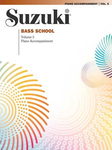 Suzuki Bass School, Volume 5 - Piano Accompaniment