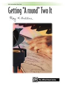Getting "A round" Two It