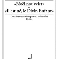 «Noël nouvelet» et «Il est né, le Divin Enfant» - Set of Parts