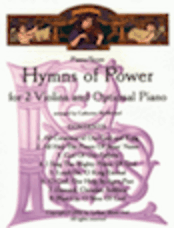 Hymns of Power for 2 Violins and Piano - Violin 2