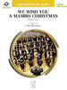 We Wish You a Mambo Christmas - Baritone Horn TC