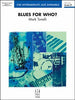 Blues for Who? - Alto Saxophone 1