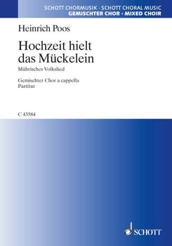 Hochzeit hielt das Mückelein - Choral Score