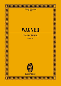 Tannhäuser und der Sängerkrieg auf Wartburg - Full Score
