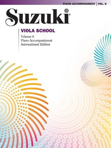 Suzuki Viola School, Volume 8 - Piano Accompaniment