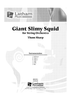 Giant Slimy Squid - Score