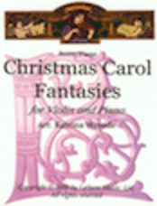 Christmas Carol Fantasies for Violin and Piano