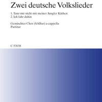 Two german Folk Songs - Choral Score