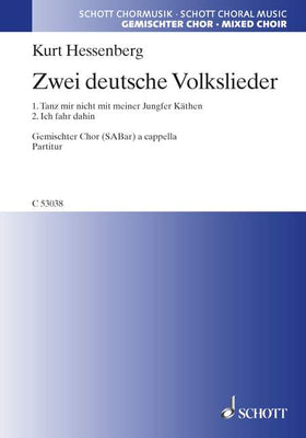 Two german Folk Songs - Choral Score