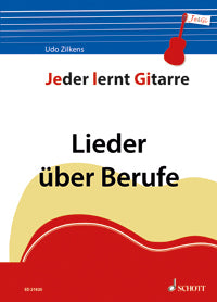 Jeder lernt Gitarre - Lieder über Berufe