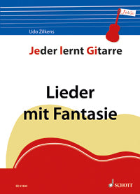 Jeder lernt Gitarre - Lieder mit Fantasie