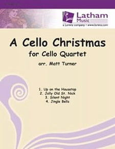 A Cello Christmas for Cello Quartet