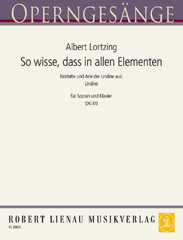So wisse, dass in allen Elementen (Undine) in E major