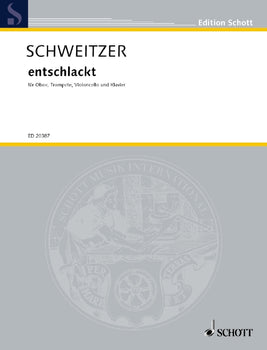 entschlackt (Piece in Two Parts) - Performing Score