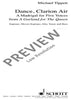Dance, Clarion Air - Choral Score