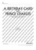 A Birthday Card for Prince Charles - Score and Parts