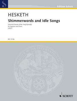 Shimmerwords and Idle Songs