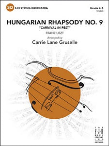 Hungarian Rhapsody No. 9 “Carnival in Pest”