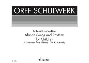 African Songs and Rhythms for Children - Vocal And Performing Score