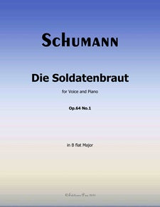Die Soldatenbraut, Op. 64, No. 1