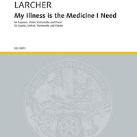My Illness is the Medicine I Need - Score and Parts