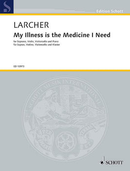 My Illness is the Medicine I Need - Score and Parts