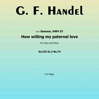 How willing my paternal love -  from 'Samson HWV 57'