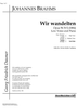 Wir wandelten Op.96 No. 2