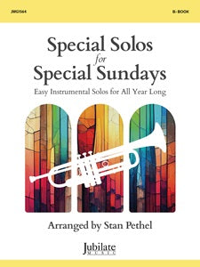 Special Solos for Special Sundays - Easy Instrumental Solos for All Year Long - Bb Book