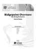 Ridgepoint Overture - Score