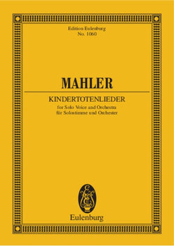 Kindertotenlieder - Full Score