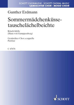 Sommermädchenküssetauschelächelbeichte - Choral Score