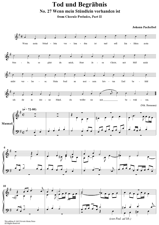 Tod und Begräbnis, 27. Wenn mein Stündlein vorhanden ist - from Chorale Preludes, Part II