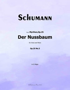 Der Nussbaum - from Myrthen, Op. 25, No. 3