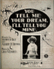 You Tell Me Your Dream, I'll Tell You Mine