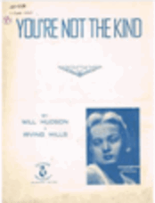 You're Not the Kind