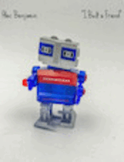 I Built A Friend