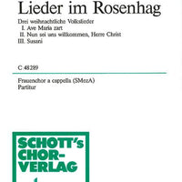 Lieder im Rosenhag - Choral Score