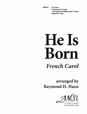 He Is Born