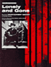 Lonely and Gone