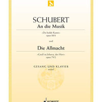 An die Musik / Die Allmacht