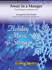 Away in a Manger: Three settings of a traditional Carol - Double Bass